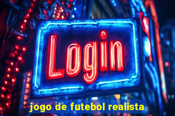 jogo de futebol realista